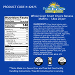 Smart Choice Whole Grain Banana Muffins 1.8 oz. - 20 Muffins Per Box Madelines Pantry